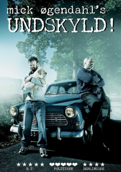 poster Mick Øgendahl: UNDSKYLD!&nbsp;&nbsp;(2006)