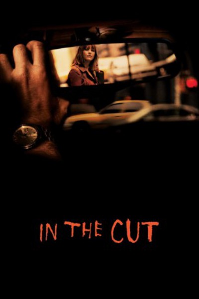 poster In the Cut&nbsp;&nbsp;(2003)